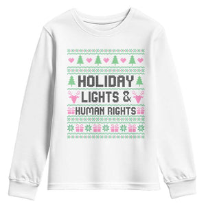 Christmas Lights For Human Rights Youth Sweatshirt Equality Supporter Gift TS12 White Print Your Wear