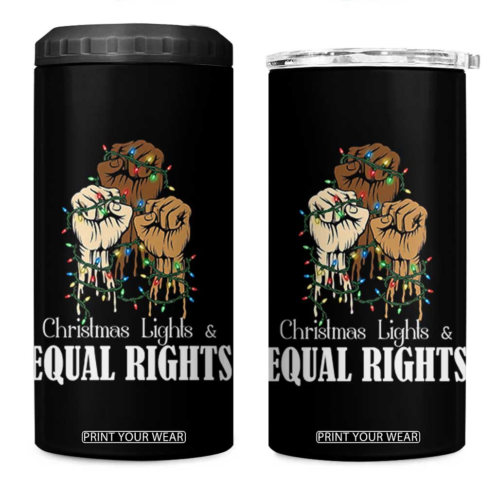 Christmas Lights And Equal Rights 4 in 1 Can Cooler Tumbler Diversity Xmas Gift TS12 One Size: 16 oz Black Print Your Wear