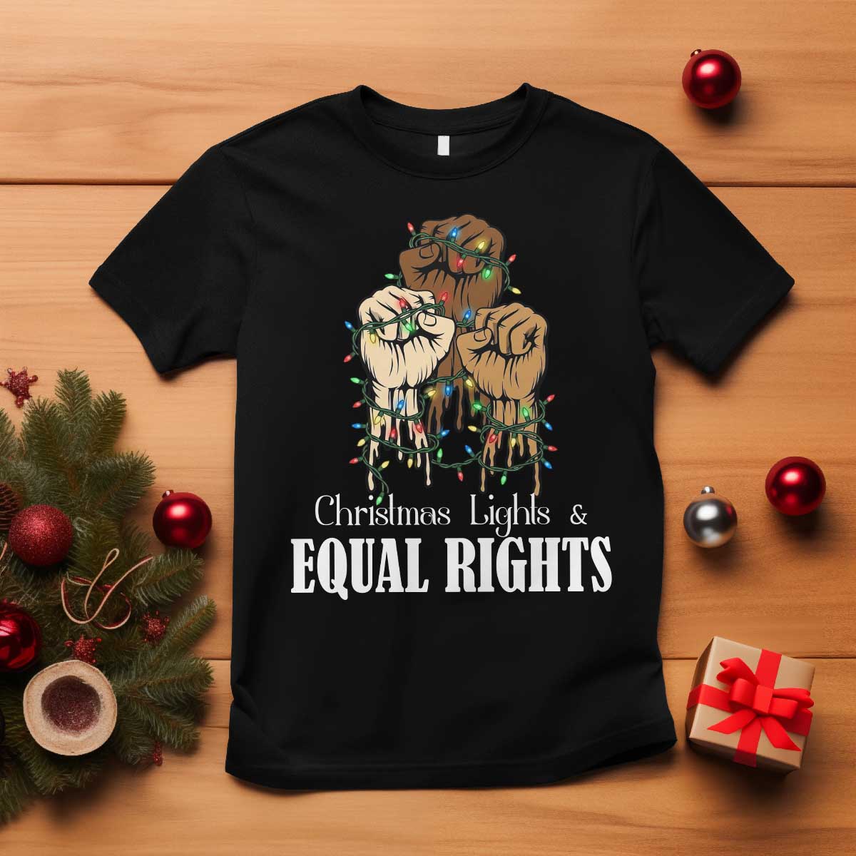 Christmas Lights And Equal Rights T Shirt Diversity Xmas Gift TS12 Black Print Your Wear
