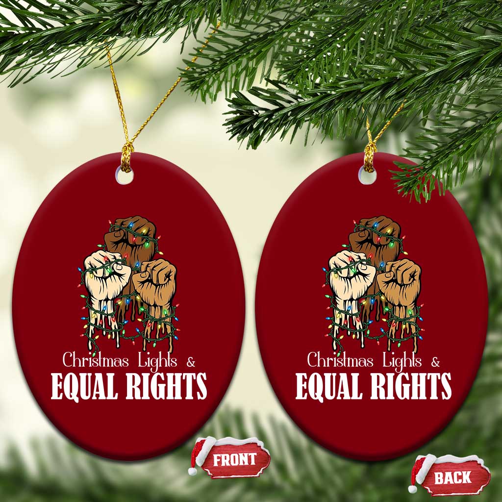 Christmas Lights And Equal Rights Ceramic Ornament Diversity Xmas Gift TS12 Print Your Wear