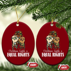 Christmas Lights And Equal Rights Ceramic Ornament Diversity Xmas Gift TS12 Print Your Wear