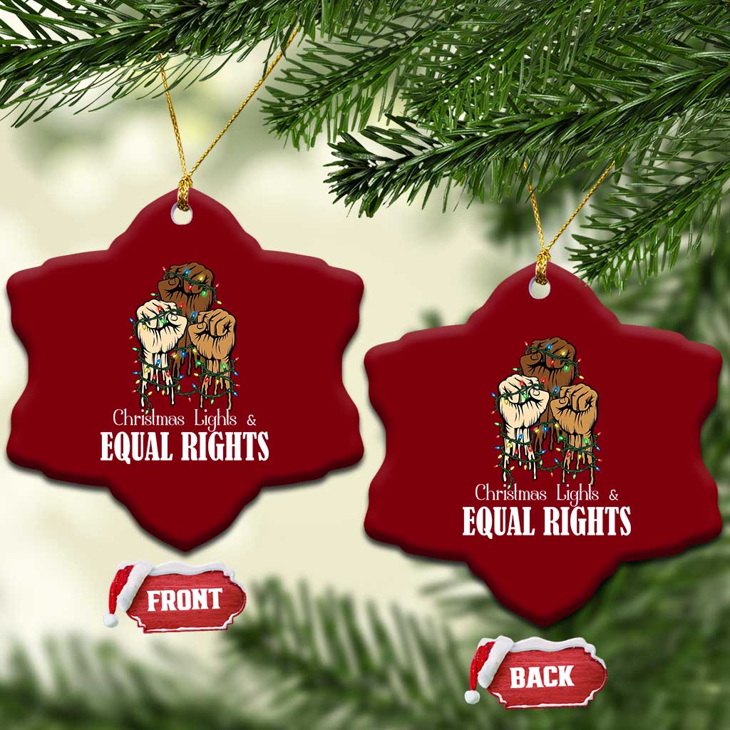 Christmas Lights And Equal Rights Ceramic Ornament Diversity Xmas Gift TS12 Print Your Wear