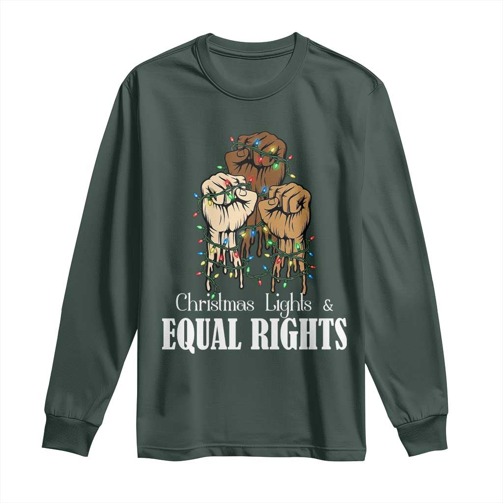 Christmas Lights And Equal Rights Long Sleeve Shirt Diversity Xmas Gift TS12 Dark Forest Green Print Your Wear