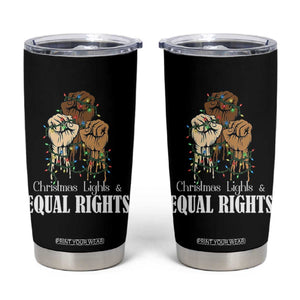 Christmas Lights And Equal Rights Tumbler Cup Diversity Xmas Gift TS12 Black Print Your Wear