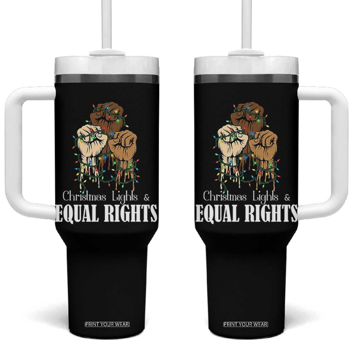 Christmas Lights And Equal Rights Tumbler With Handle Diversity Xmas Gift TS12 One Size: 40 oz Black Print Your Wear