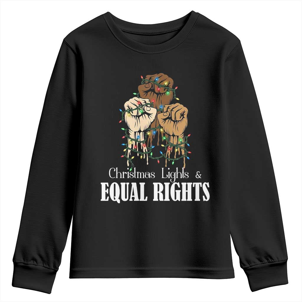 Christmas Lights And Equal Rights Youth Sweatshirt Diversity Xmas Gift TS12 Black Print Your Wear