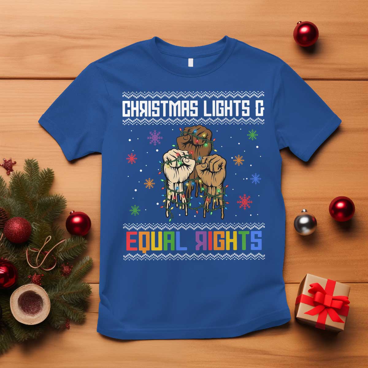 Christmas Lights And Equal Rights Ugly Sweater T Shirt Xmas Activism Gift TS12 Royal Blue Print Your Wear