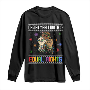 Christmas Lights And Equal Rights Ugly Sweater Long Sleeve Shirt Xmas Activism Gift TS12 Black Print Your Wear