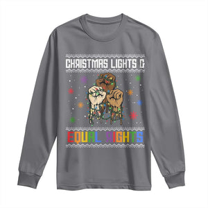Christmas Lights And Equal Rights Ugly Sweater Long Sleeve Shirt Xmas Activism Gift TS12 Charcoal Print Your Wear