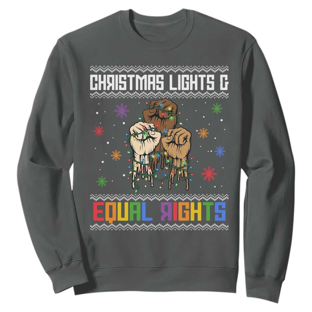 Christmas Lights And Equal Rights Ugly Sweater Sweatshirt Xmas Activism Gift TS12 Dark Heather Print Your Wear