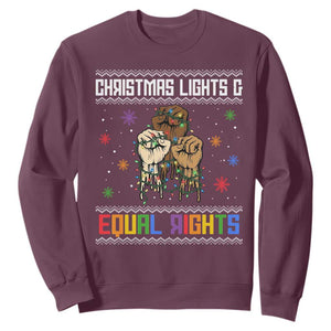 Christmas Lights And Equal Rights Ugly Sweater Sweatshirt Xmas Activism Gift TS12 Maroon Print Your Wear