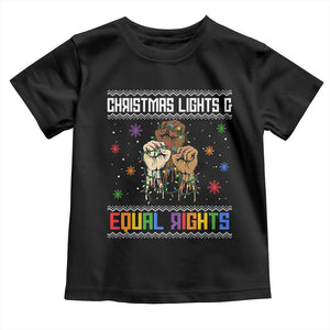 Christmas Lights And Equal Rights Ugly Sweater Toddler T Shirt Xmas Activism Gift TS12 Black Print Your Wear