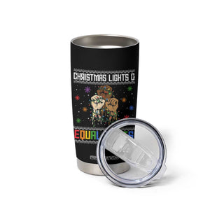 Christmas Lights And Equal Rights Ugly Sweater Tumbler Cup Xmas Activism Gift TS12 Print Your Wear