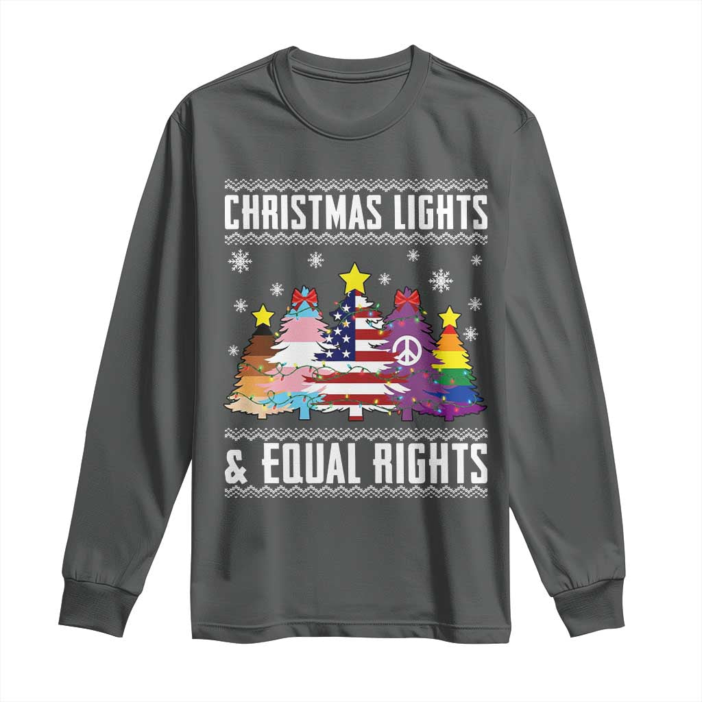 Xmas Lights Equal Rights Ugly Sweater Activism Gift Long Sleeve Shirt TS12 Dark Heather Print Your Wear