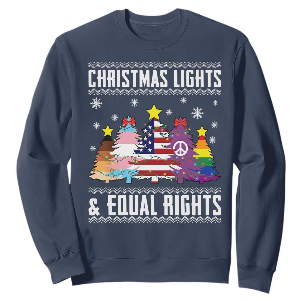 Xmas Lights Equal Rights Ugly Sweater Activism Gift Sweatshirt TS12 Navy Print Your Wear