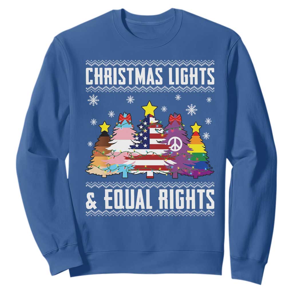 Xmas Lights Equal Rights Ugly Sweater Activism Gift Sweatshirt TS12 Royal Blue Print Your Wear