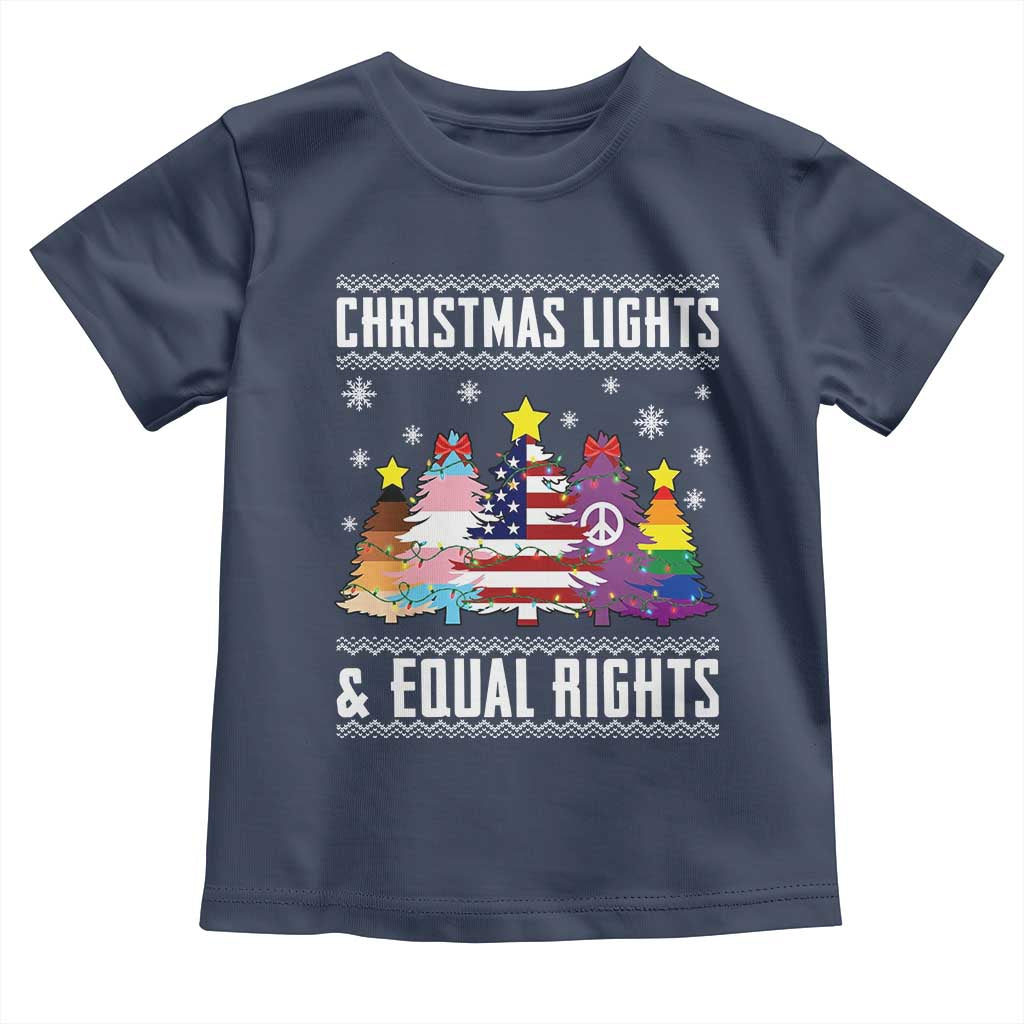 Xmas Lights Equal Rights Ugly Sweater Activism Gift Toddler T Shirt TS12 Navy Print Your Wear