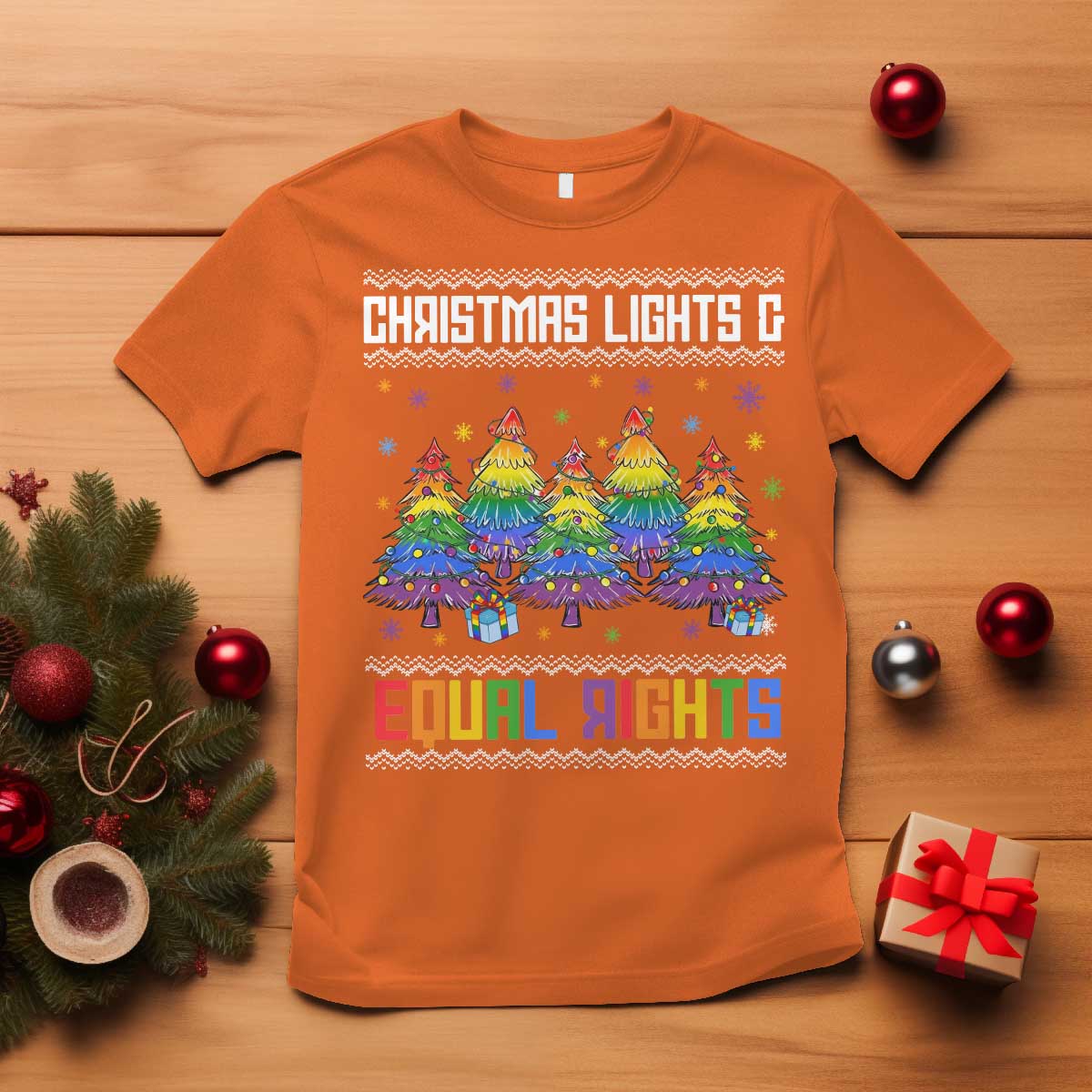 Christmas Equality Lights Ugly Sweater T Shirt Xmas Activism Gift TS12 Orange Print Your Wear