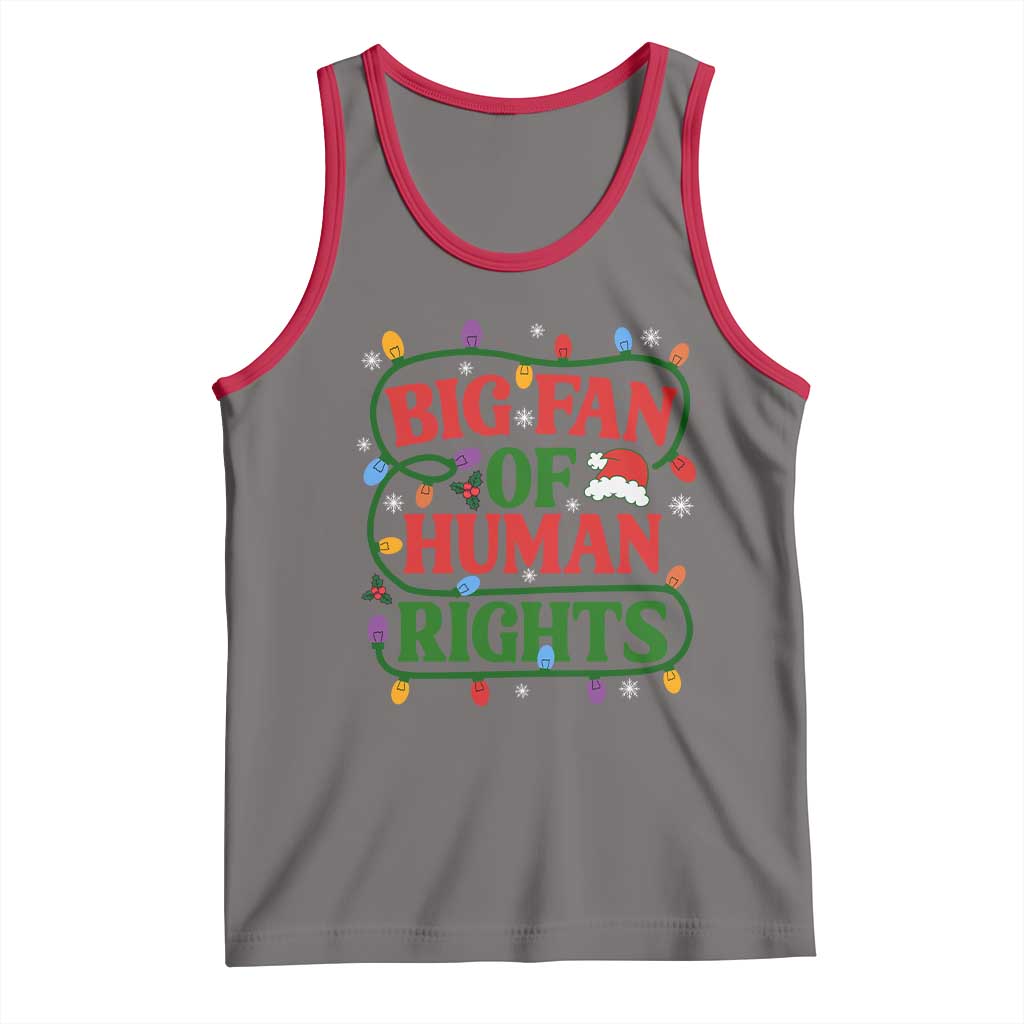 Big Fan Of Human Rights Tank Top Equality Activists Christmas Gift TS12 Deep Heather Red Print Your Wear