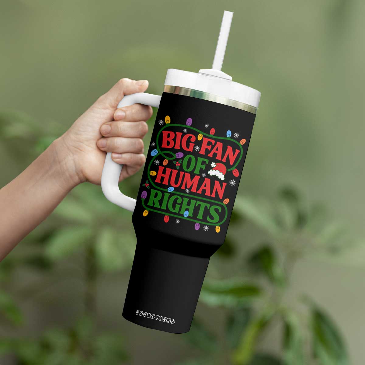 Big Fan Of Human Rights Tumbler With Handle Equality Activists Christmas Gift TS12 Print Your Wear