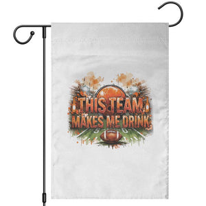 This Team Makes Me Drink Garden Flag CFBB Fan Gift TS12 Black Print Your Wear