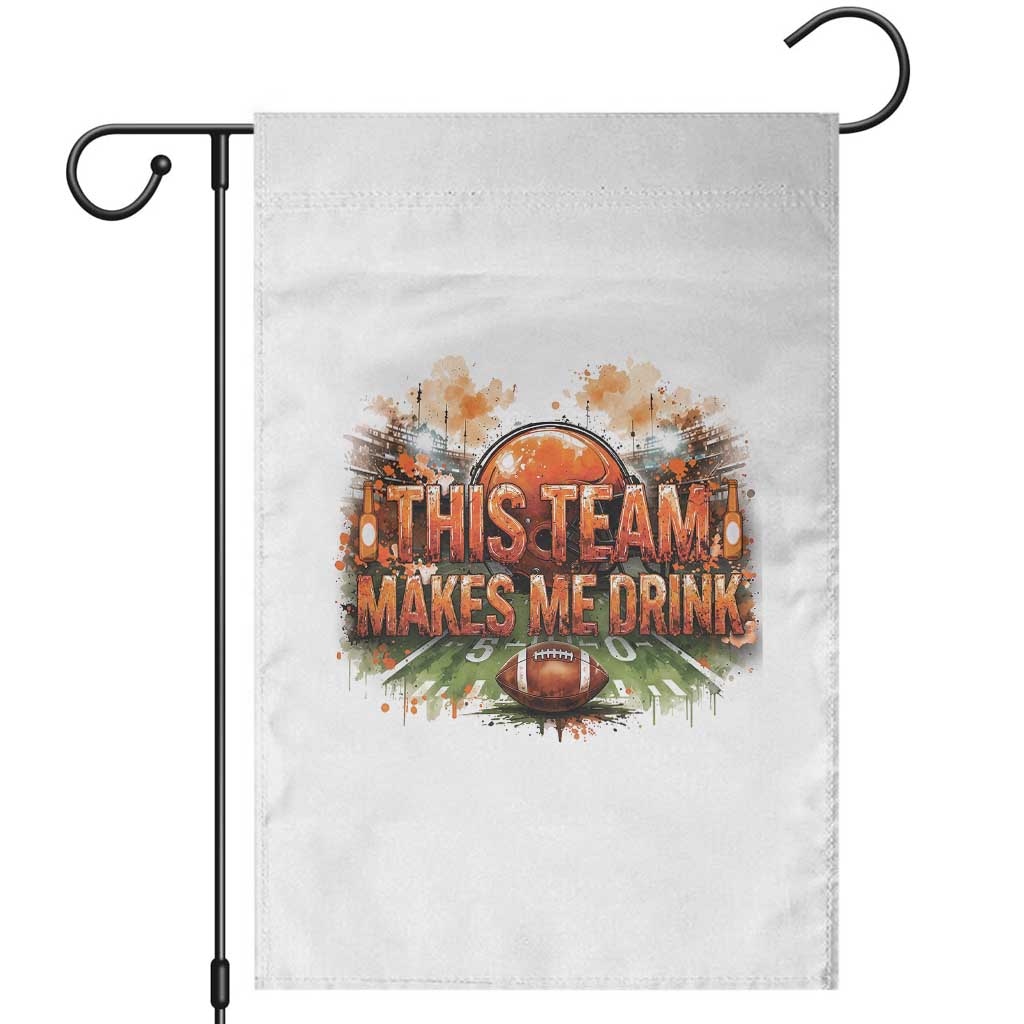 This Team Makes Me Drink Garden Flag CFBB Fan Gift TS12 Black Print Your Wear