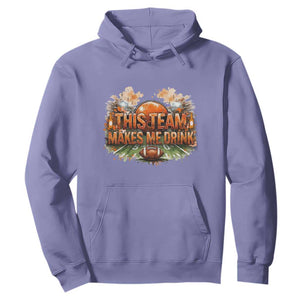 This Team Makes Me Drink Hoodie CFBB Fan Gift TS12 Violet Print Your Wear
