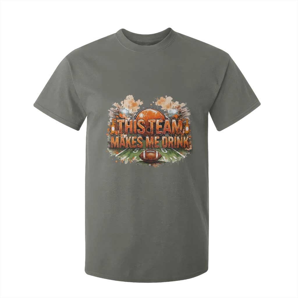 This Team Makes Me Drink T Shirt For Kid CFBB Fan Gift TS12 Military Green Print Your Wear