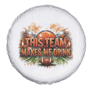 This Team Makes Me Drink Spare Tire Cover CFBB Fan Gift TS12 Print Your Wear