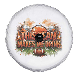 This Team Makes Me Drink Spare Tire Cover CFBB Fan Gift TS12 Print Your Wear