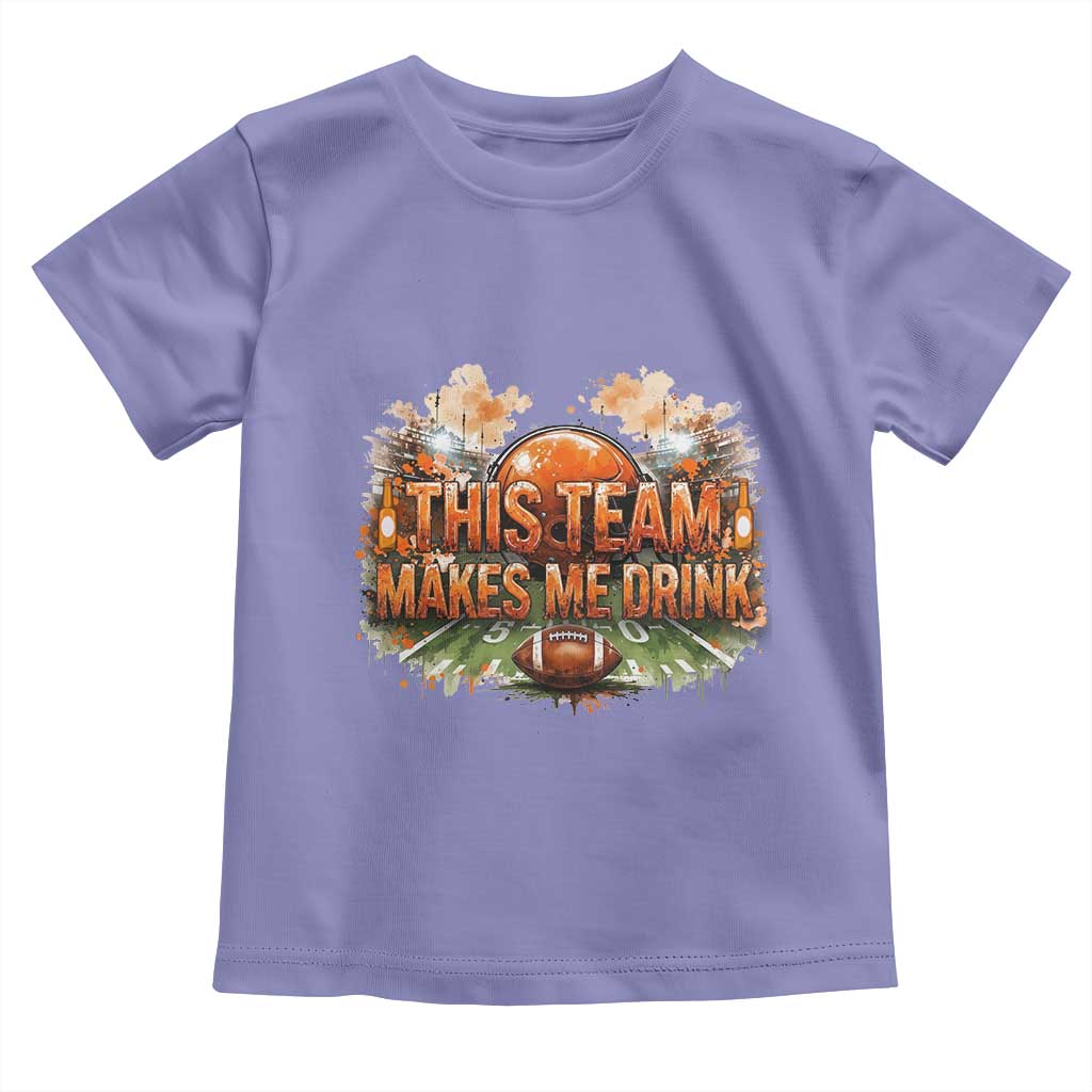This Team Makes Me Drink Toddler T Shirt CFBB Fan Gift TS12 Violet Print Your Wear