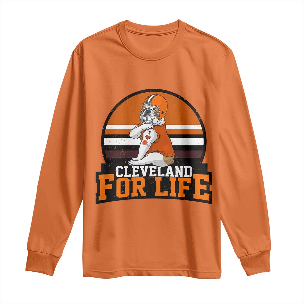 Funny Bulldog Game Day Long Sleeve Shirt Cleveland For Life TS12 Orange Print Your Wear