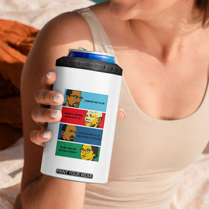 African American Leaders History Quote Gift 4 in 1 Can Cooler Tumbler TS12 Print Your Wear