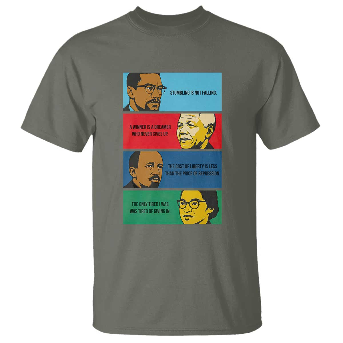 African American Leaders History Quote Gift T Shirt TS12 Military Green Print Your Wear