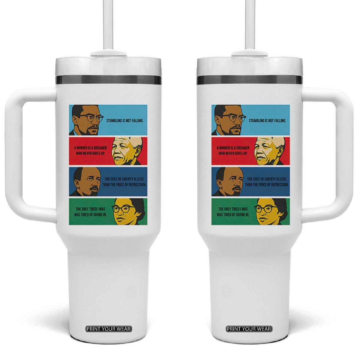 African American Leaders History Quote Gift Tumbler With Handle TS12 One Size: 40 oz White Print Your Wear