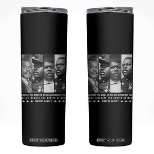 Marcus Garve Quote Skinny Tumbler Liberate The Minds Of Men TS12 Black Print Your Wear