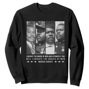 Marcus Garve Quote Sweatshirt Liberate The Minds Of Men TS12 Black Print Your Wear