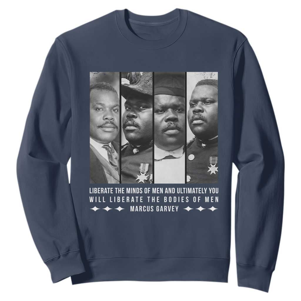 Marcus Garve Quote Sweatshirt Liberate The Minds Of Men TS12 Navy Print Your Wear