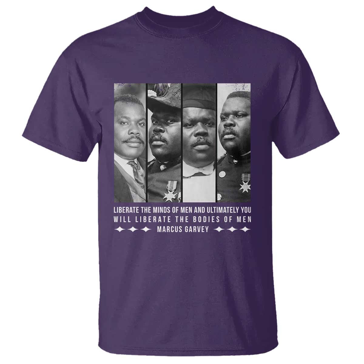 Marcus Garve Quote T Shirt Liberate The Minds Of Men TS12 Purple Print Your Wear