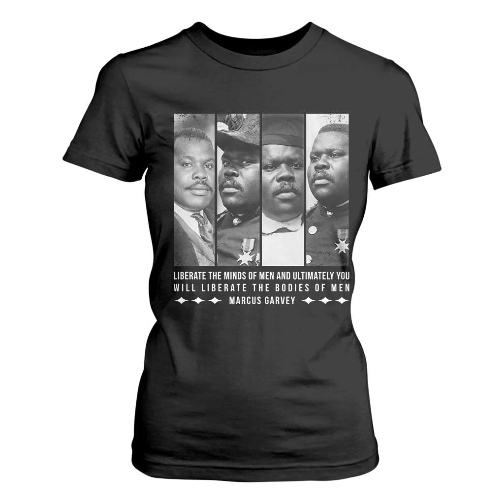 Marcus Garve Quote T Shirt For Women Liberate The Minds Of Men TS12 Black Print Your Wear