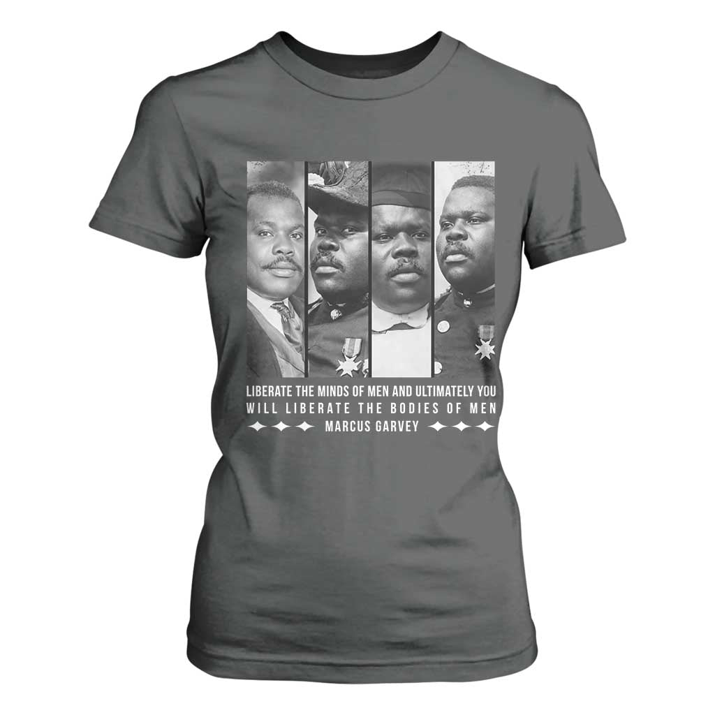 Marcus Garve Quote T Shirt For Women Liberate The Minds Of Men TS12 Dark Heather Print Your Wear