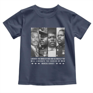 Marcus Garve Quote Toddler T Shirt Liberate The Minds Of Men TS12 Navy Print Your Wear