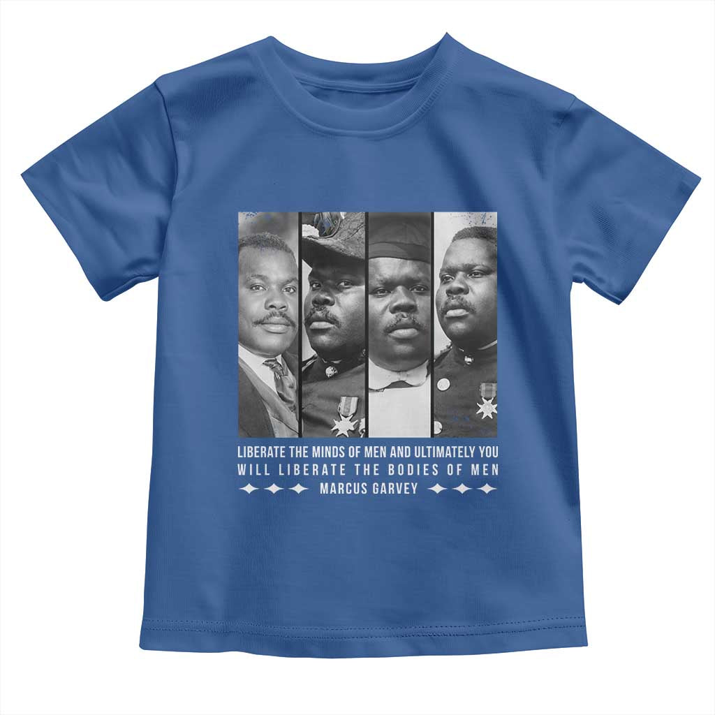 Marcus Garve Quote Toddler T Shirt Liberate The Minds Of Men TS12 Royal Blue Print Your Wear
