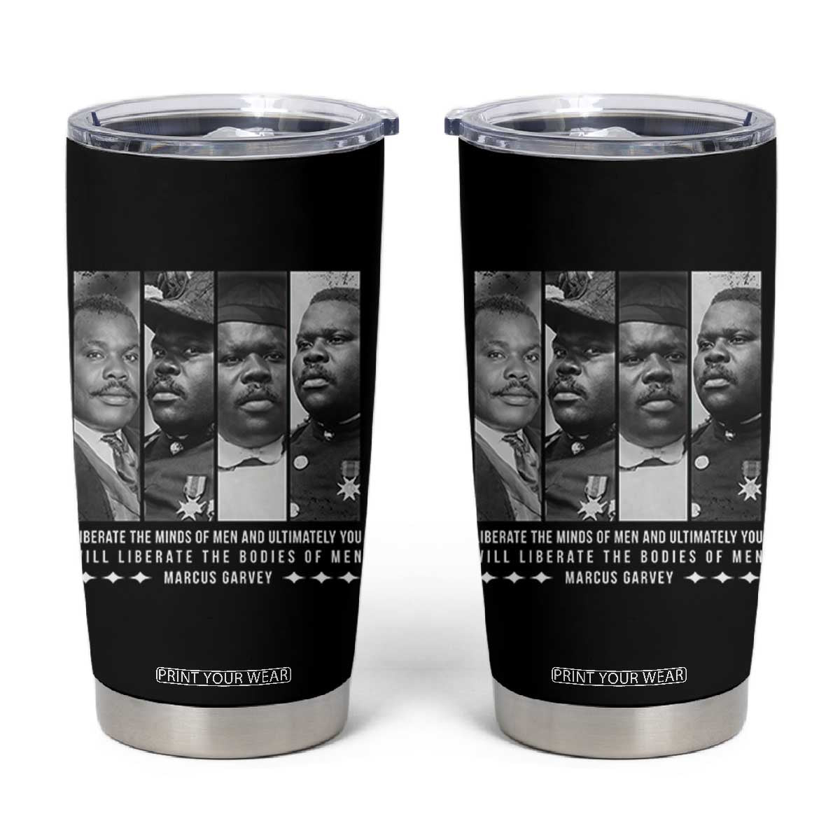 Marcus Garve Quote Tumbler Cup Liberate The Minds Of Men TS12 Black Print Your Wear