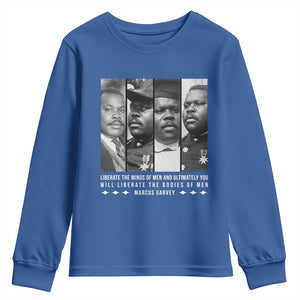 Marcus Garve Quote Youth Sweatshirt Liberate The Minds Of Men TS12 Royal Blue Print Your Wear