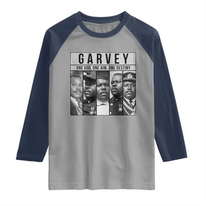 Marcus Garvey Quote Raglan Shirt One God One Aim One Destiny TS12 Sport Gray Navy Print Your Wear