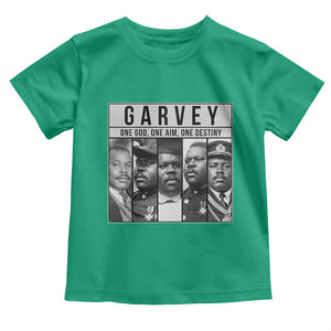 Marcus Garvey Quote Toddler T Shirt One God One Aim One Destiny TS12 Irish Green Print Your Wear