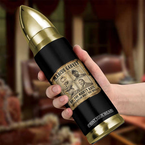 Vintage Marcus Garvey Bullet Tumbler Up You Mighty Race Quote TS12 Print Your Wear