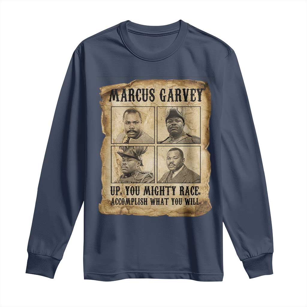 Vintage Marcus Garvey Long Sleeve Shirt Up You Mighty Race Quote TS12 Navy Print Your Wear