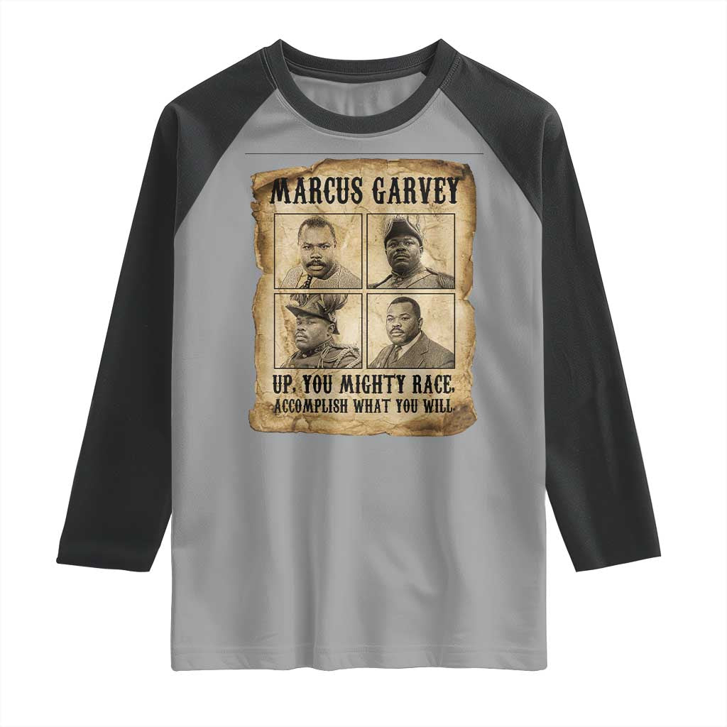 Vintage Marcus Garvey Raglan Shirt Up You Mighty Race Quote TS12 Sport Gray Black Print Your Wear
